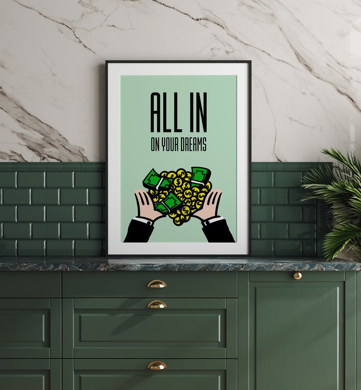 All in on Your Dreams Money Art Artwork in black frame with mount kept on green granite console table