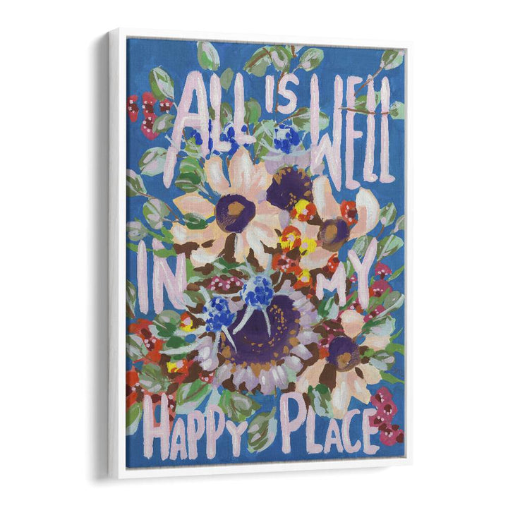 All Is Well    By Ania Zwara Botanical Flower Paintings Artwork  in White Floater Frame