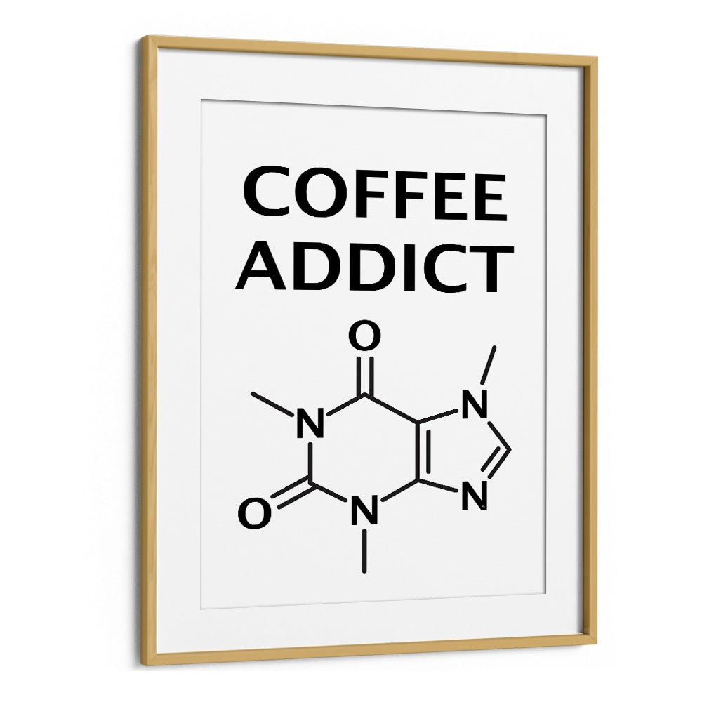 Addict by Martina Cafe Art Prints in Oak Wood Frame With Mount