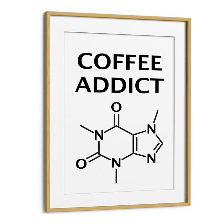 Addict by Martina Cafe Art Prints in Oak Wood Frame With Mount