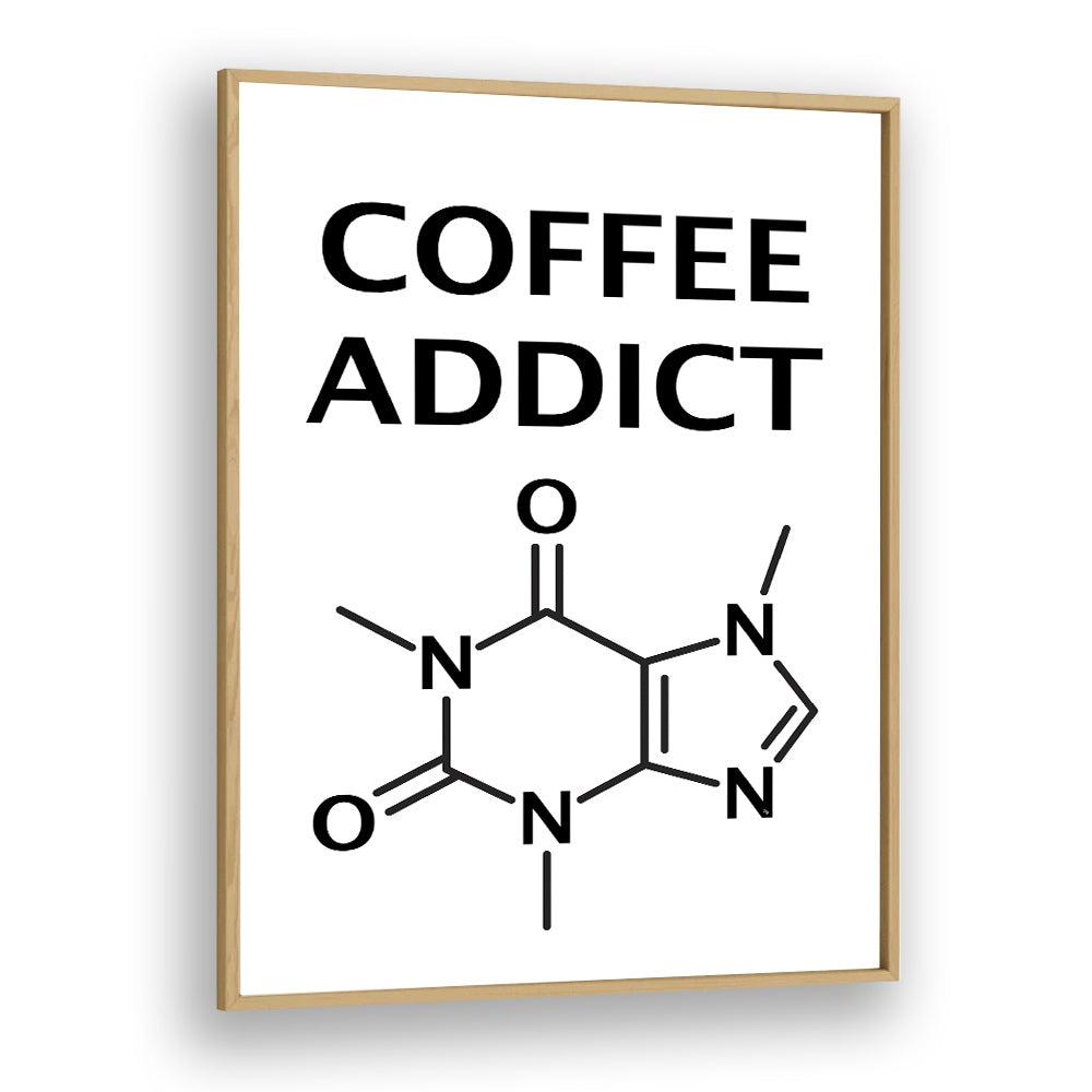 Addict by Martina Cafe Art Prints in Oak Wood Plain Frame