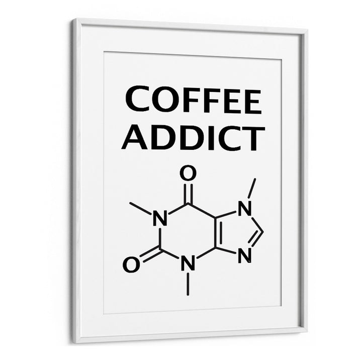 Addict by Martina Cafe Art Prints in White Frame With Mount