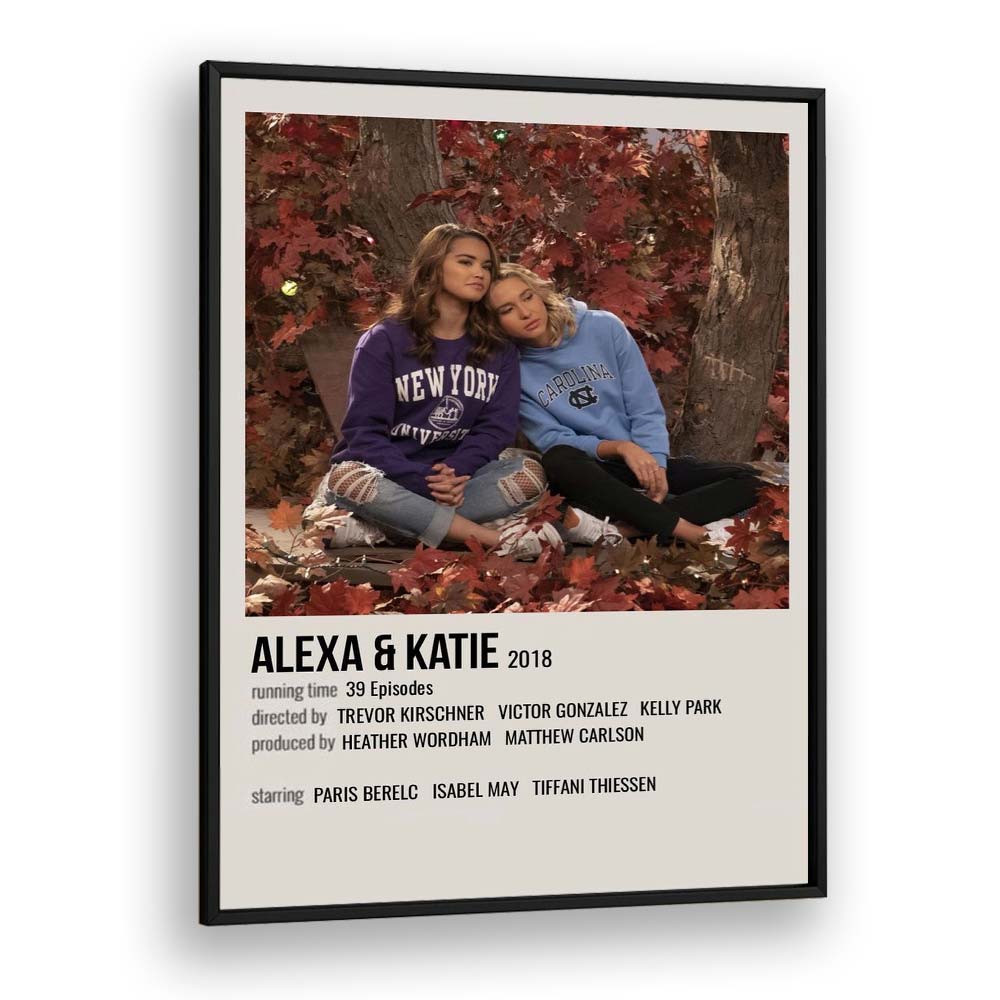 Alexa & Katie 2018 Movie Posters in Black Plain Frame