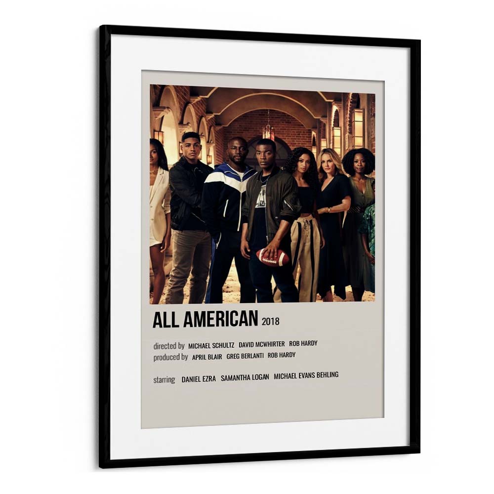 All American 2018 Movie Posters in Black Frame With Mount