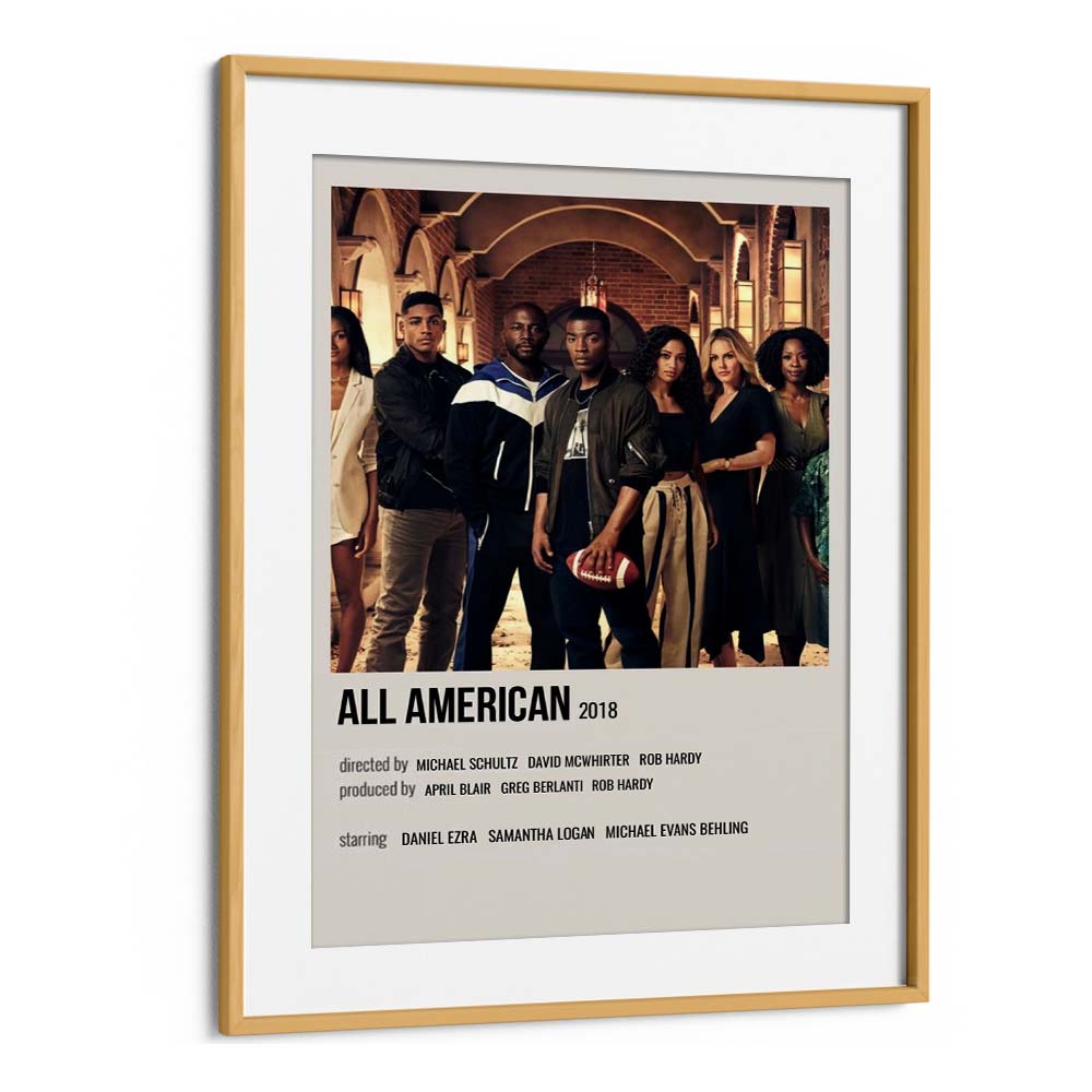 All American 2018 Movie Posters in Oak Wood Frame With Mount