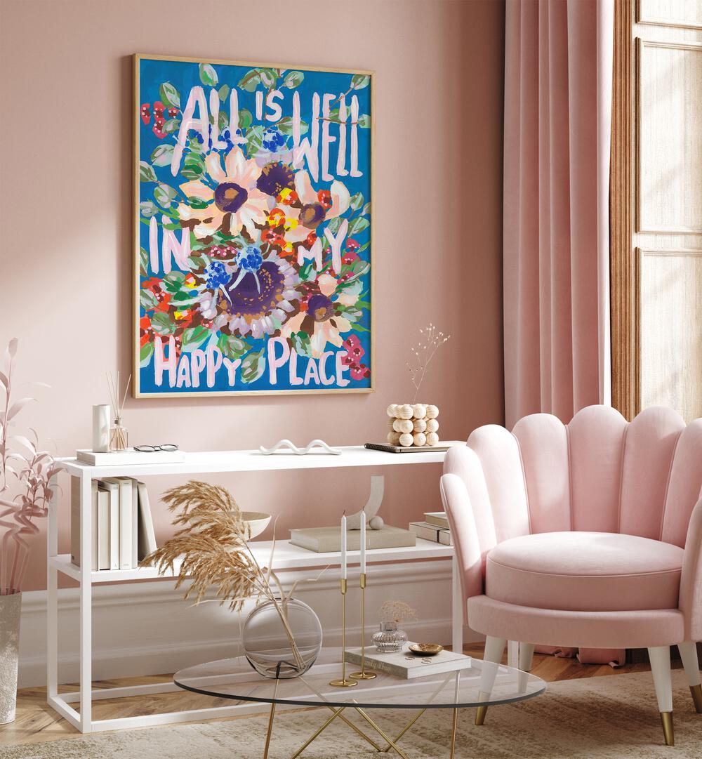 All is Well by Ania Zwara Quotes and Typography Posters in Oak Wood Plain Frame placed on the wall behind a table