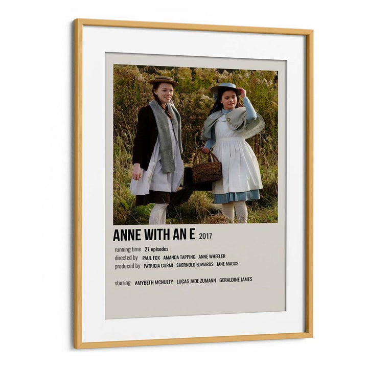 Anne With An E 2017 Movie Posters in Oak Wood Frame With Mount