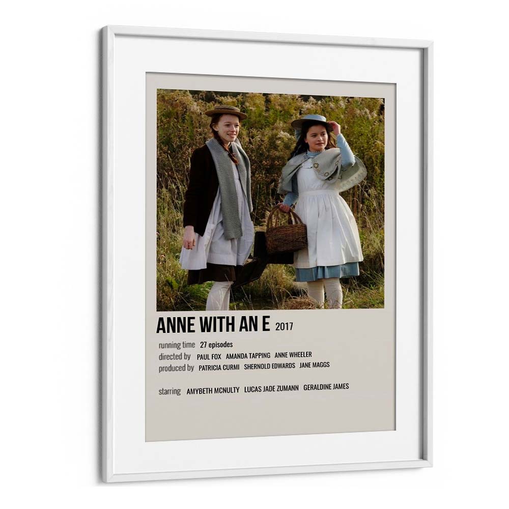 Anne With An E 2017 Movie Posters in White Frame With Mount