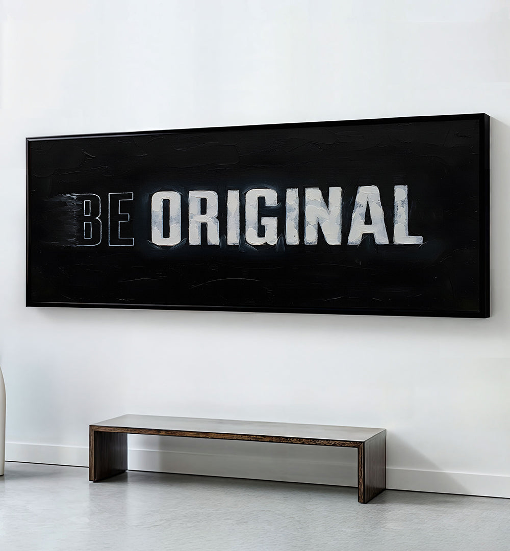 BE ORIGINAL MOTIVATIONAL QUOTE , PANORAMIC ART