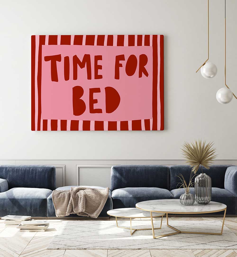 BEDTIME REMINDER , QUOTES & TYPOGRAPHY POSTERS