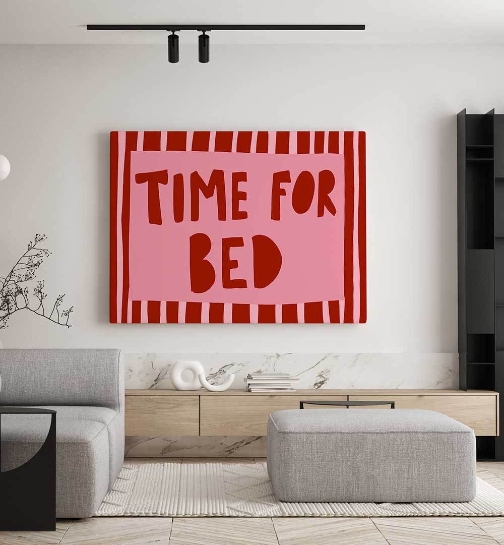 BEDTIME REMINDER , QUOTES & TYPOGRAPHY POSTERS