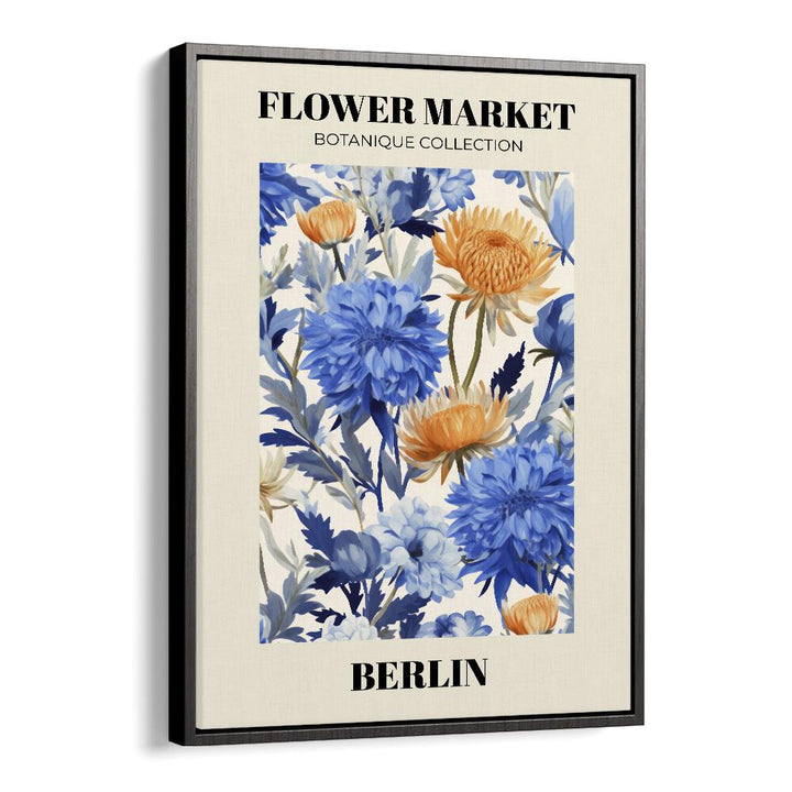 Berlin- Flower Marketo  Botanical Flower Paintings Artwork  in Black Floater Frame