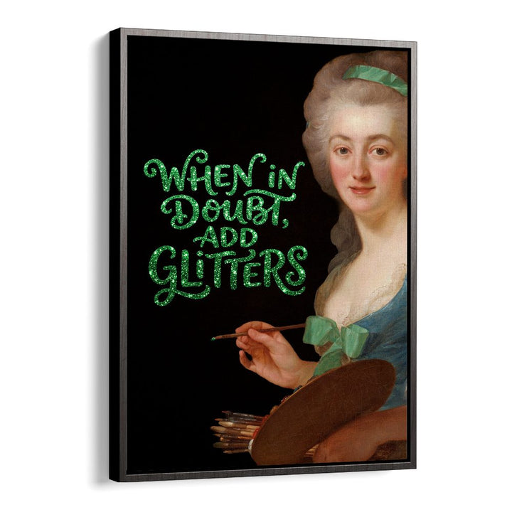 ARTIST'S GLITTERING ADVICE