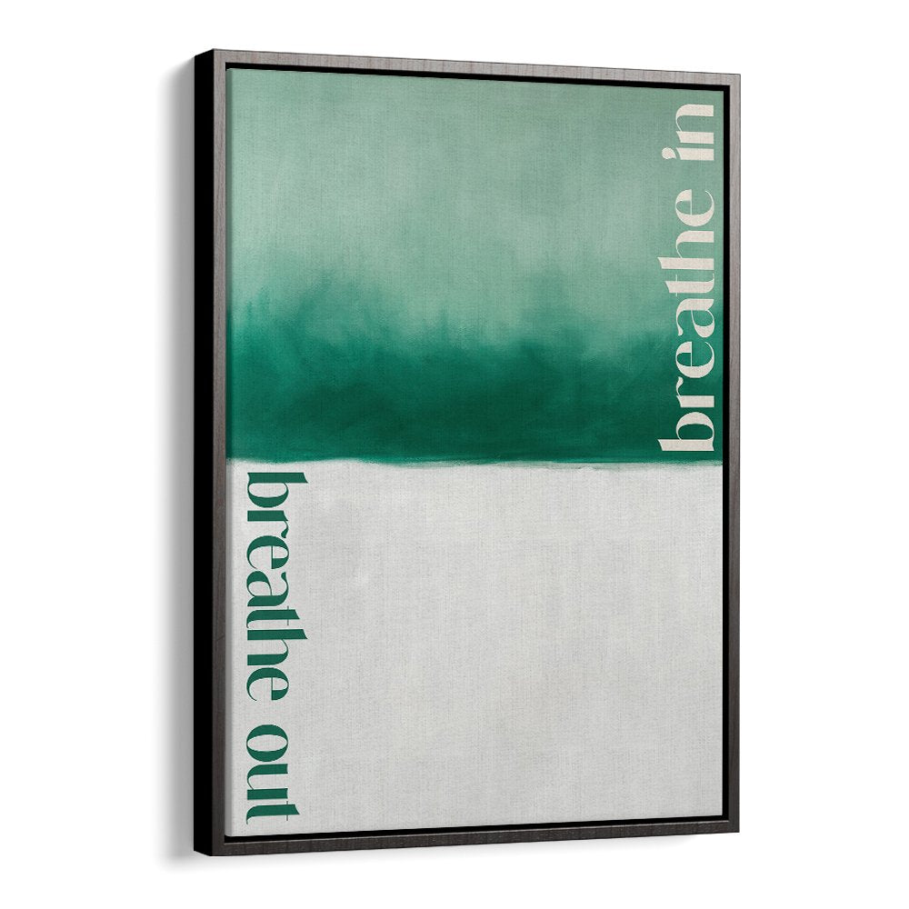 BREATHE IN BREATHE OUT (GREEN)