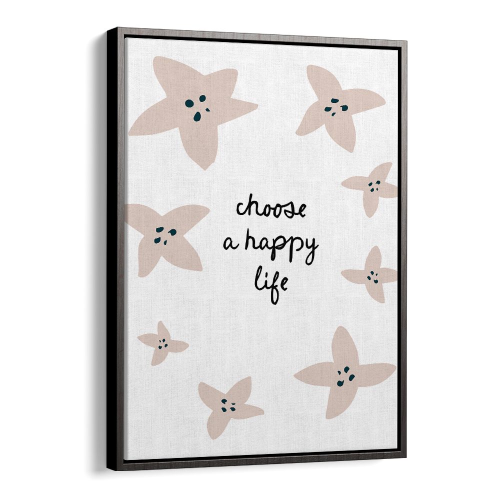 CHOOSE A HAPPY LIFE