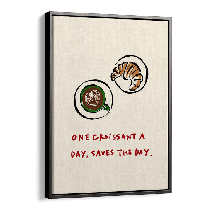 CROISSANT SAVES THE DAY