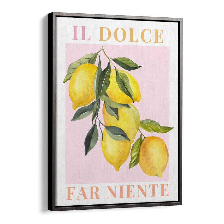 DOLCE FAR NIENTE LEMONS