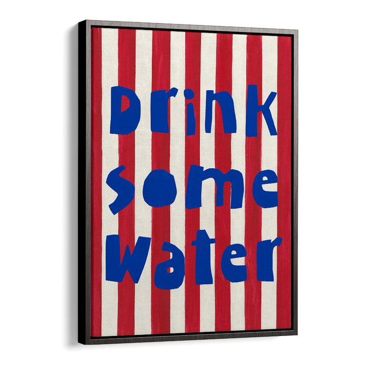 DRINK SOME WATER REMINDER