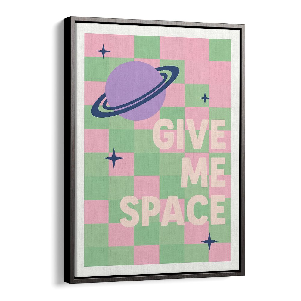 GIVE ME SPACE PLANET