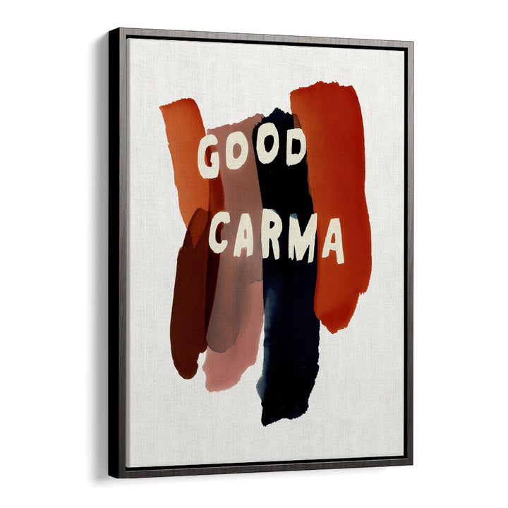 GOOD CARMA BRUSHSTROKES