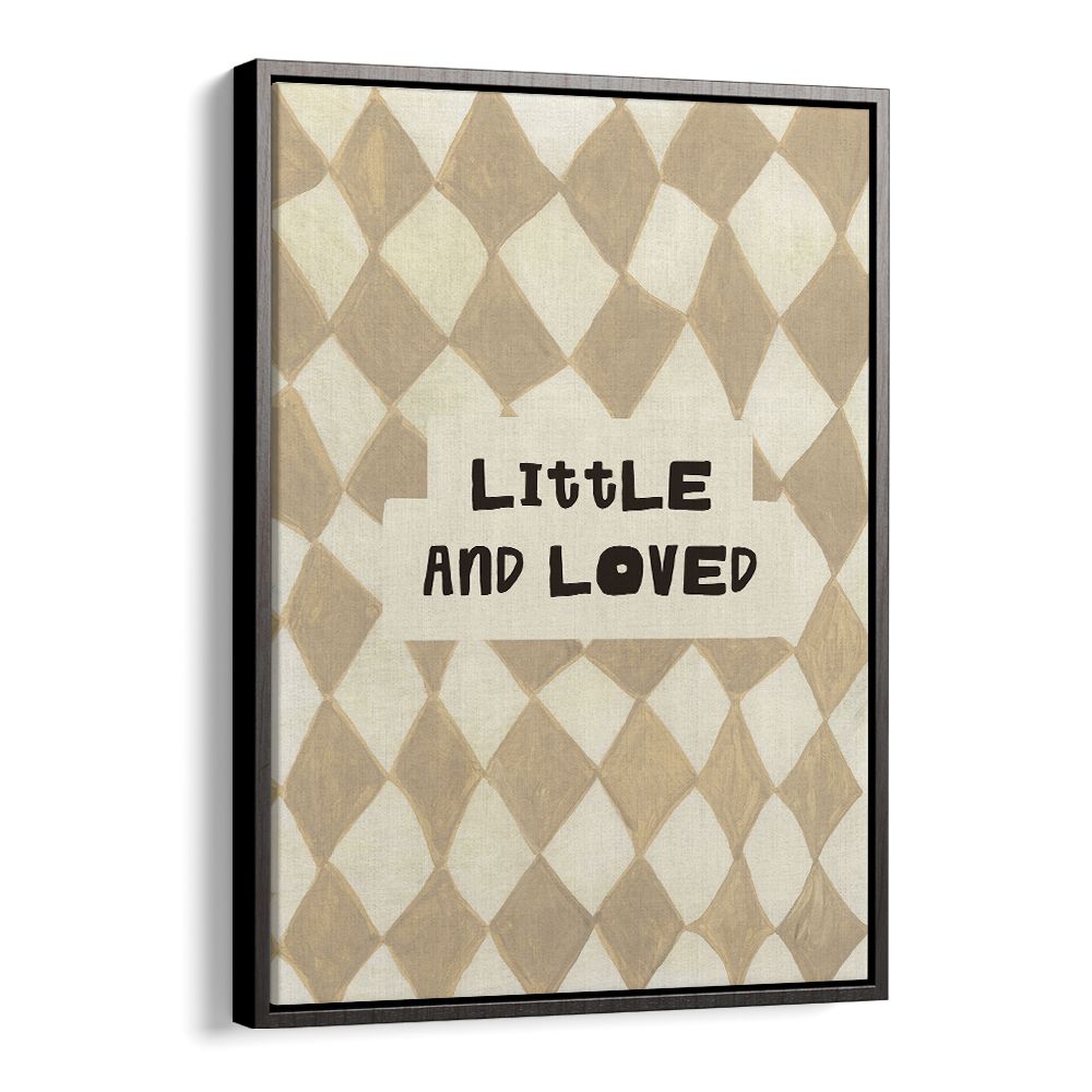 LITTLE AND LOVED