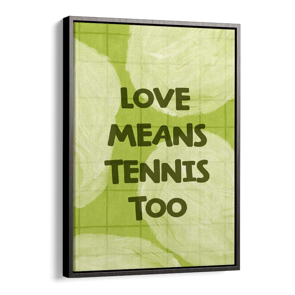 LOVE TENNIS QUOTE