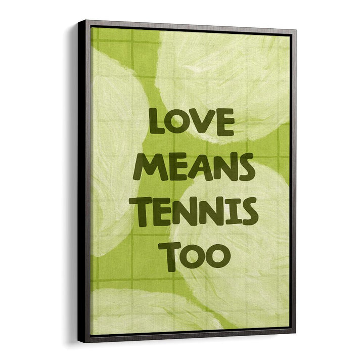LOVE TENNIS QUOTE