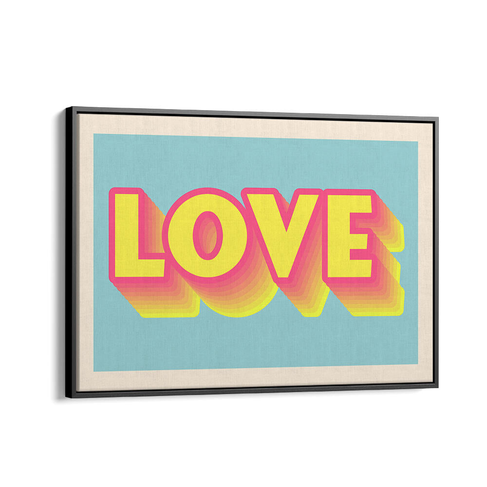LOVE , QUOTES & TYPOGRAPHY POSTERS