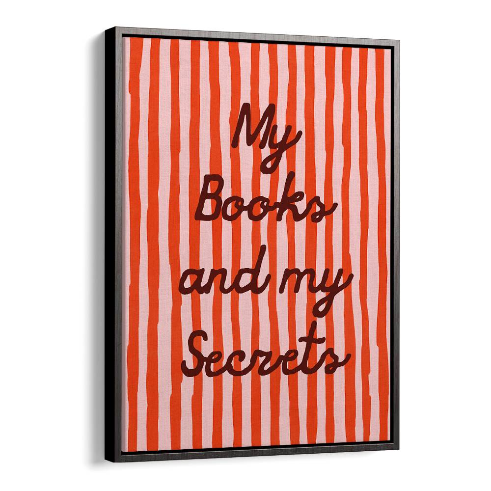 MY BOOKS MY SECRETS