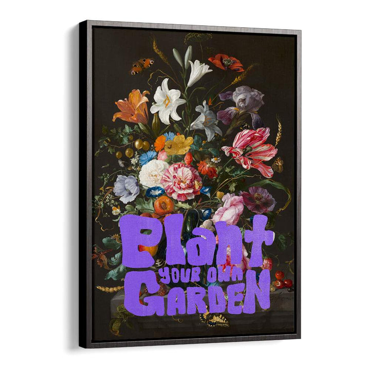 PLANT YOUR OWN GARDEN FLOWERS