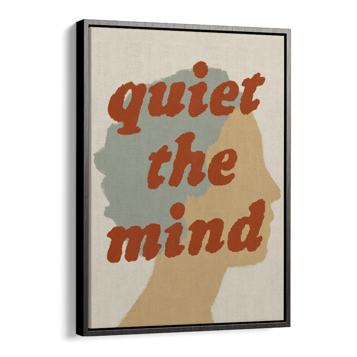 QUIET THE MIND PROFILE