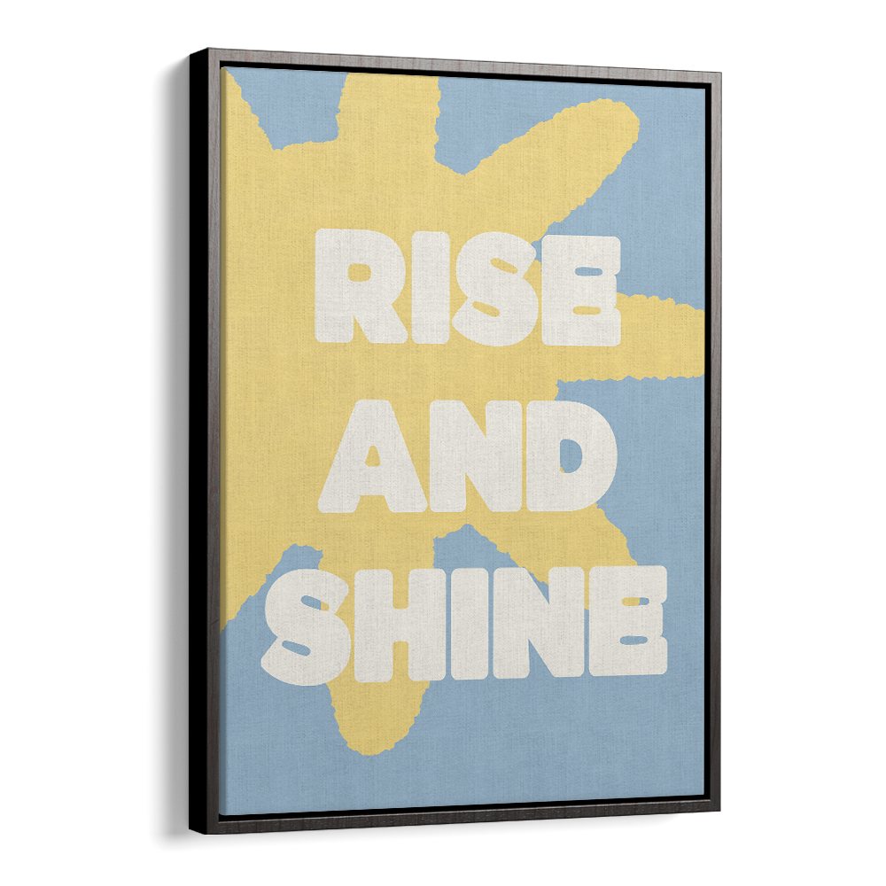 RISE AND SHINE SUN