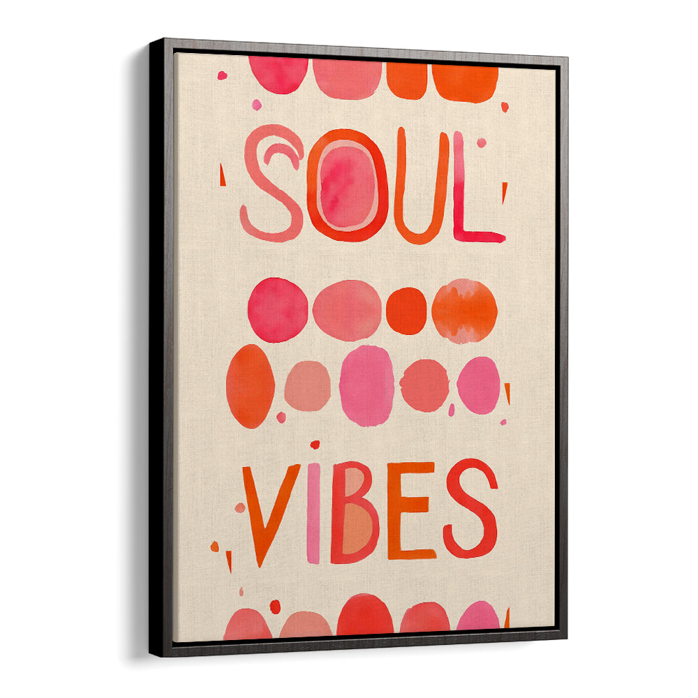 Elevate your space with SOUL VIBES, QUOTES & TYPOGRAPHY POSTERS, radiating positive energy and vibrant design.
