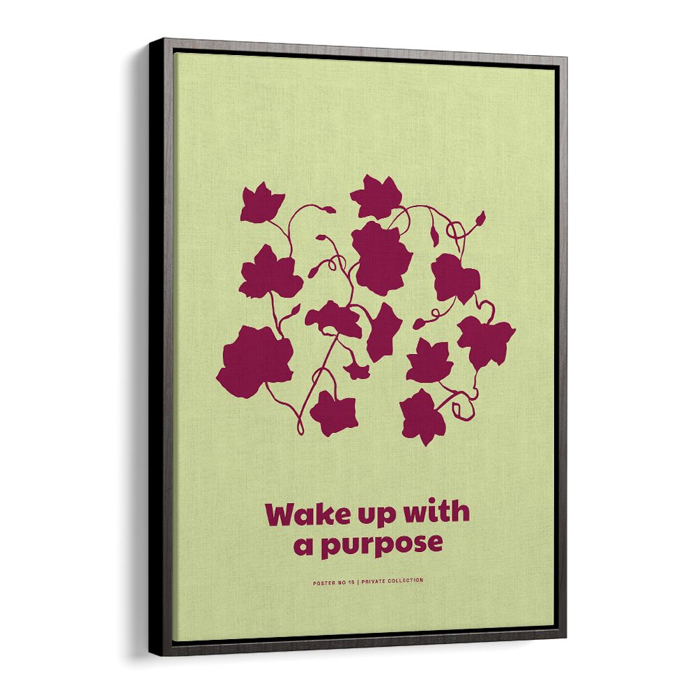 WAKE UP WITH A PURPOSE