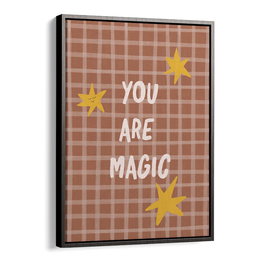 YOU ARE MAGIC