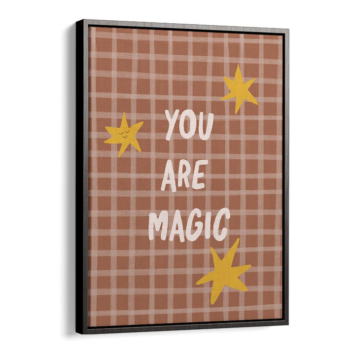 YOU ARE MAGIC
