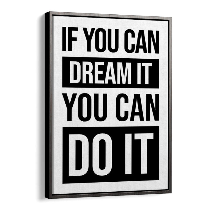 YOU CAN DO IT , QUOTES & TYPOGRAPHY POSTERS
