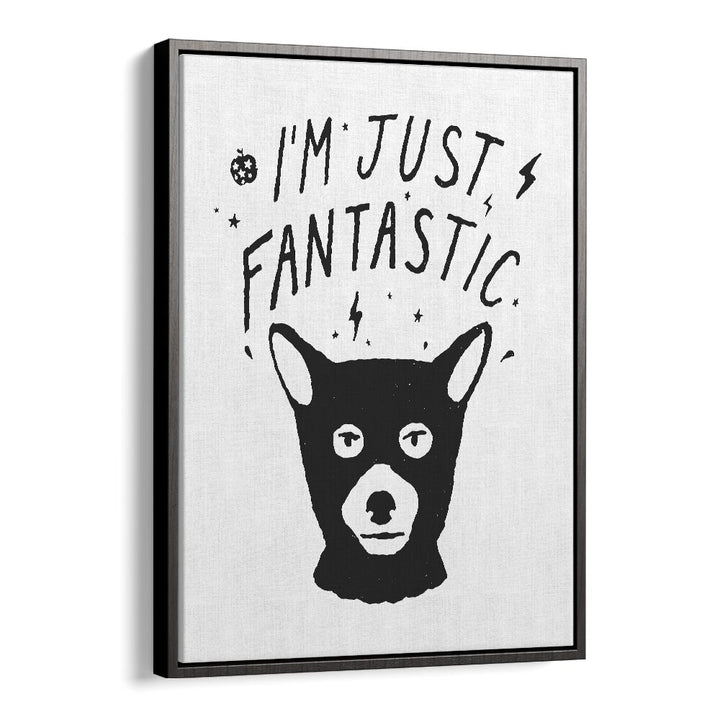 I'M JUST FANTASTIC BY FLORENT BODART, KIDS ART PRINTS