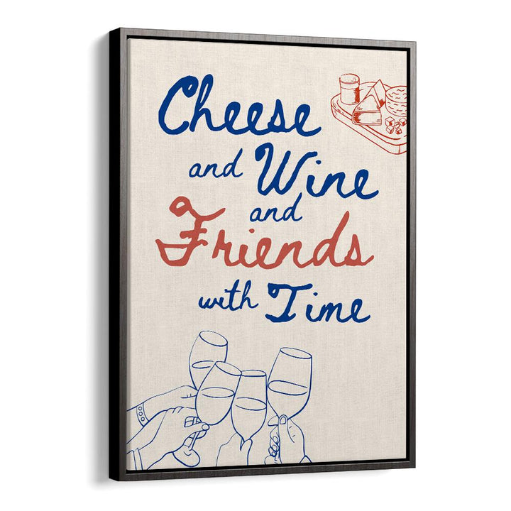 CHEESE AND WINE