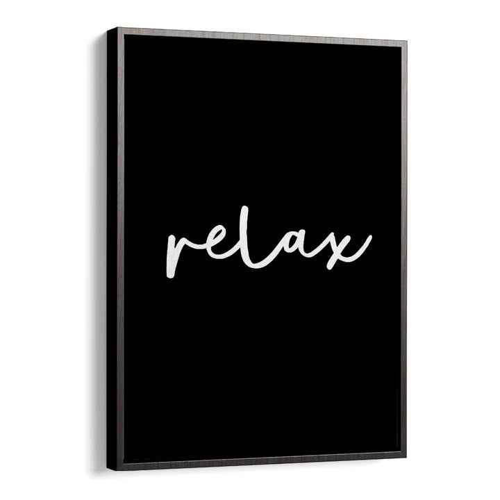 RELAX BY BRETT WILSON , QUOTES AND TYPOGRAPHY POSTERS