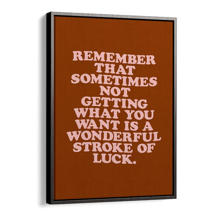 THE STROKE OF LUCK BY BRETT WILSON , QUOTES AND TYPOGRAPHY POSTERS