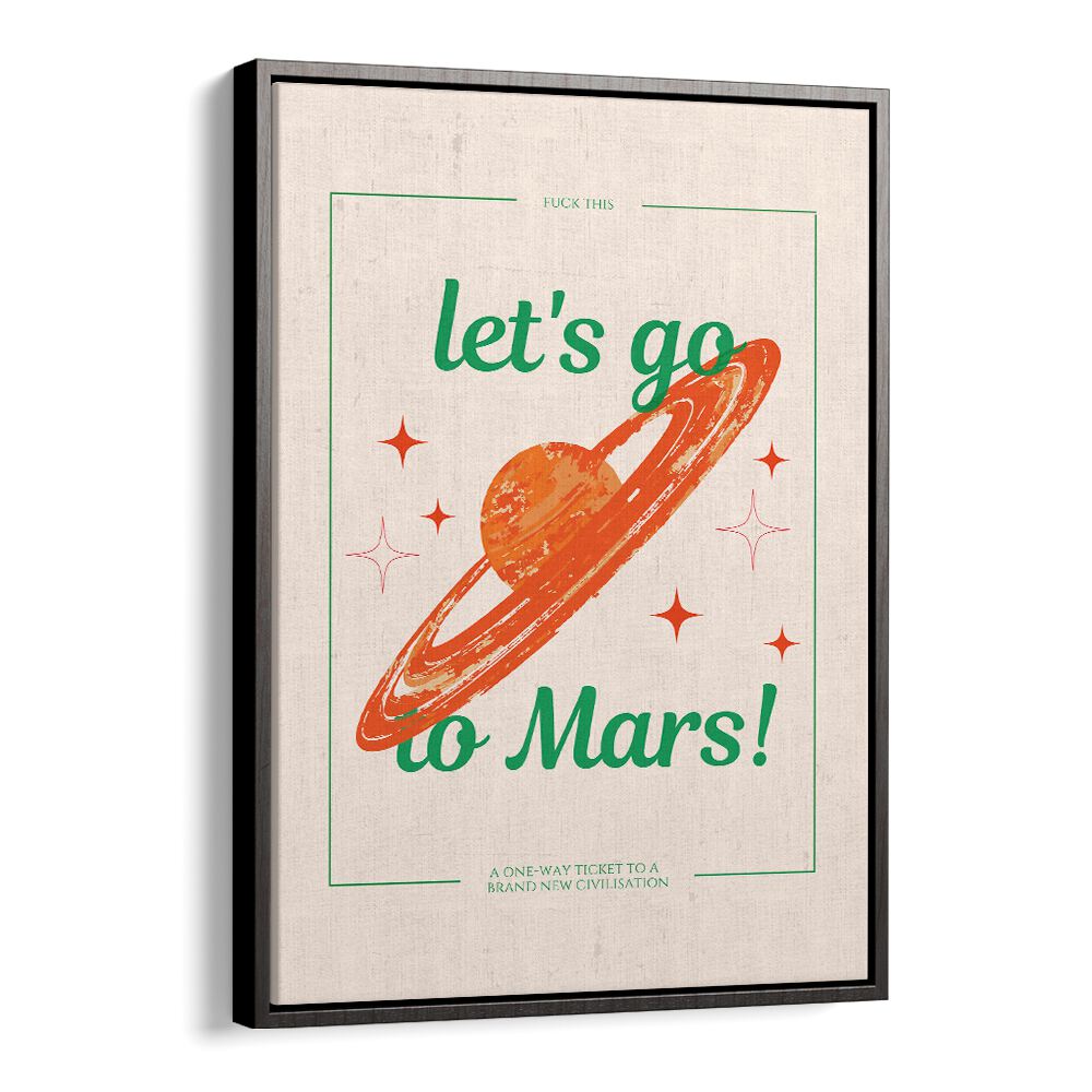 LETS GO TO MARS, SCI-FI-POSTERS , WALL ART PRINTS