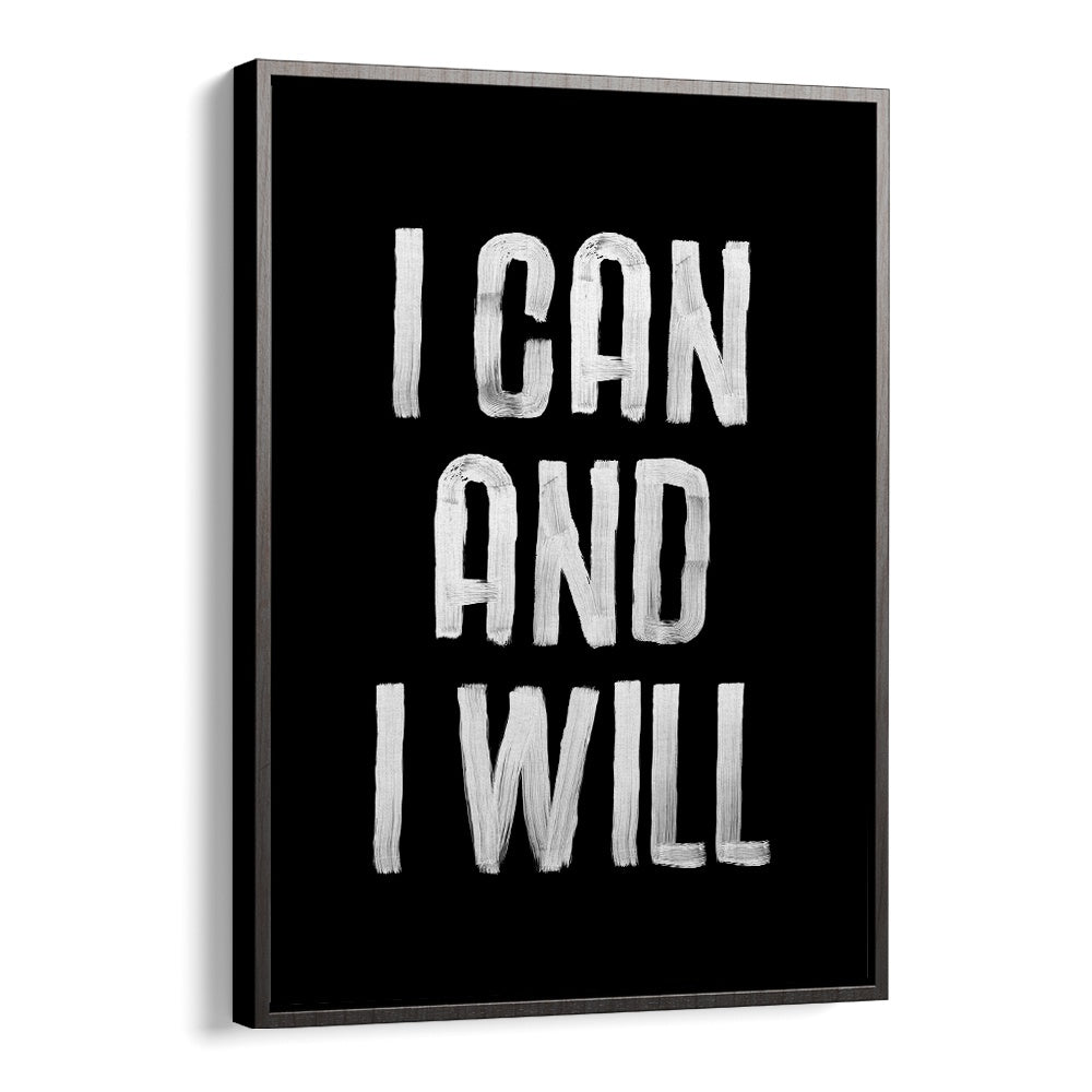 I CAN AND I WILL BY BRETT WILSON , QUOTES AND TYPOGRAPHY POSTERS