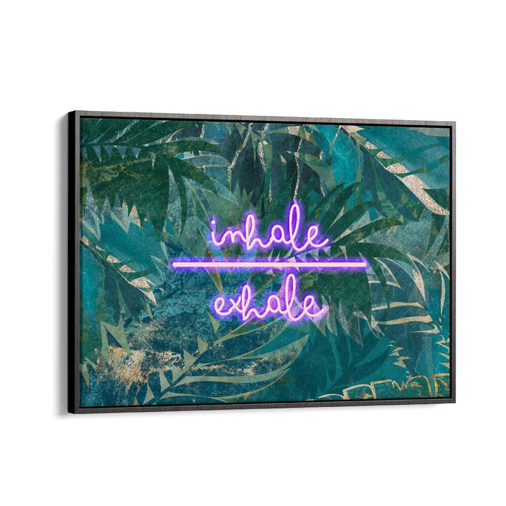 INHALE EXHALE BY SARAH MANOVSKI, QUOTES & TYPOGRAPHY POSTER