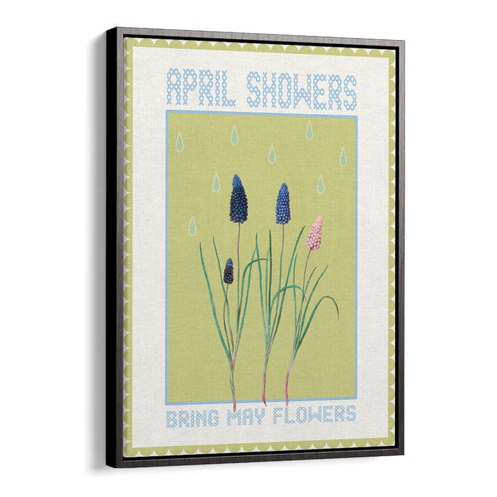 APRIL SHOWERS MAY BLOOMS