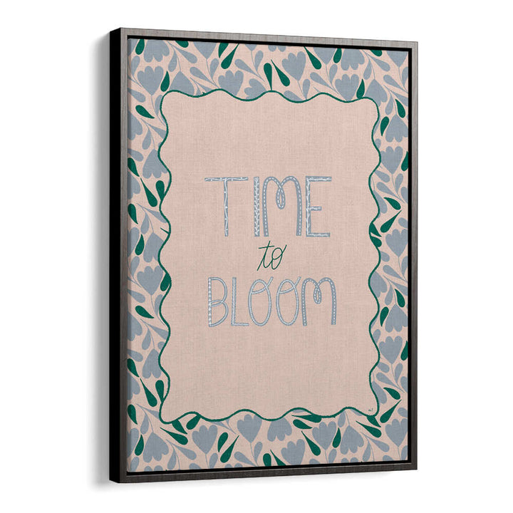BLOOMING TIME , QUOTES & TYPOGRAPHY POSTERS