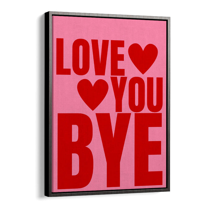 BOLD FAREWELL LOVE , QUOTES & TYPOGRAPHY POSTERS