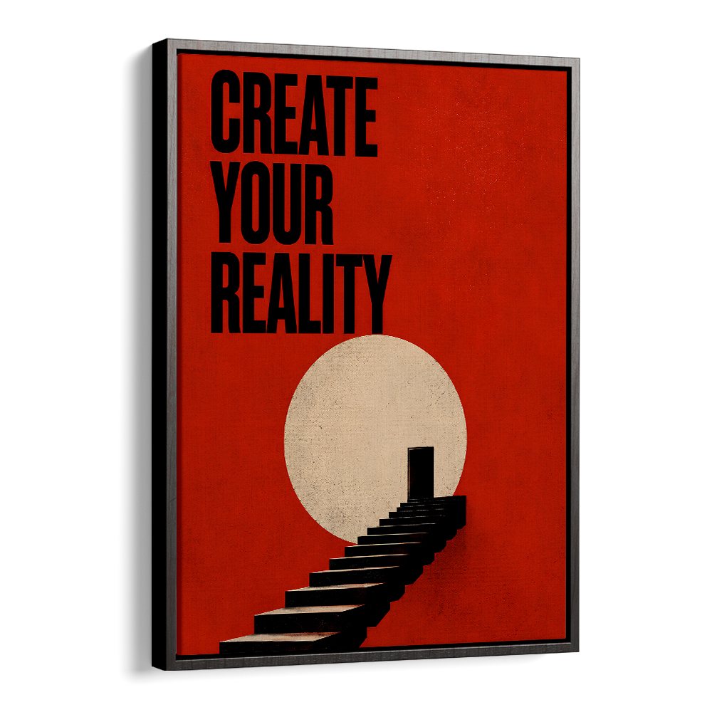 CREATE YOUR REALITY - III