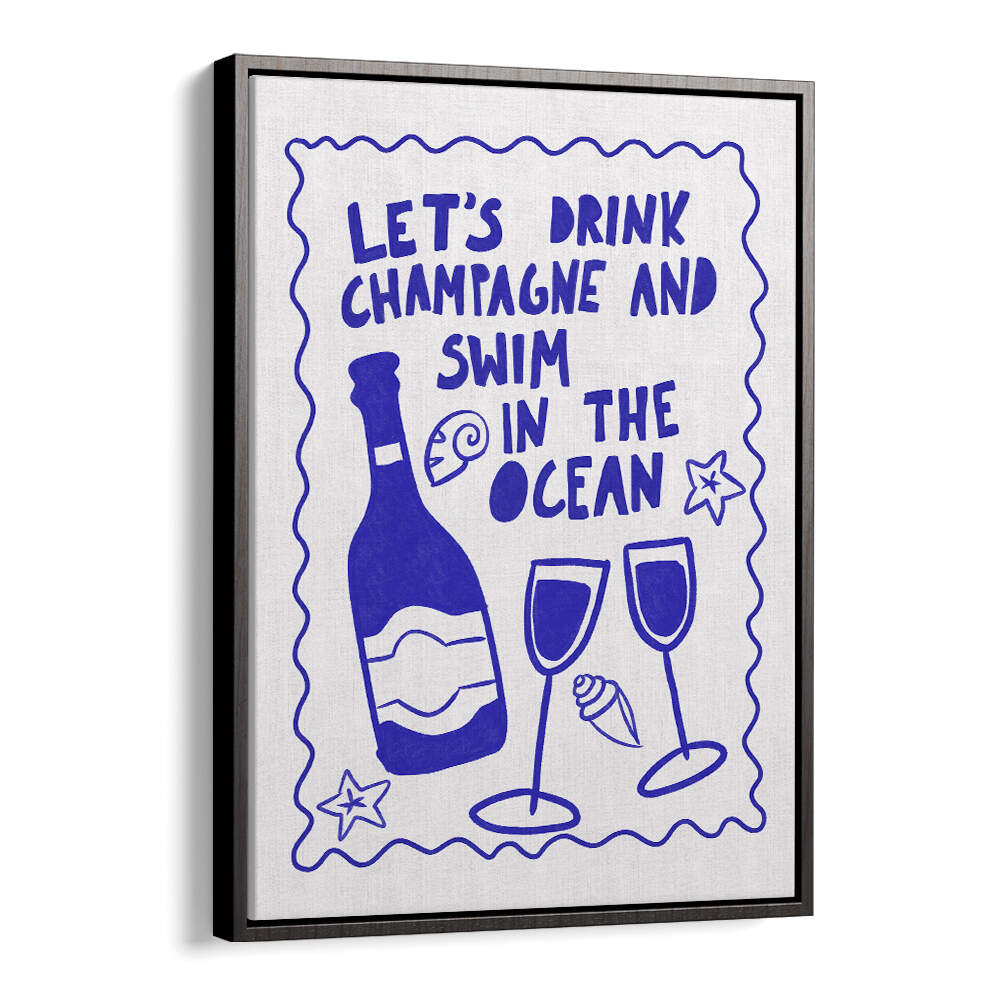 CHAMPAGNE AND OCEAN , BAR & CAFE ART