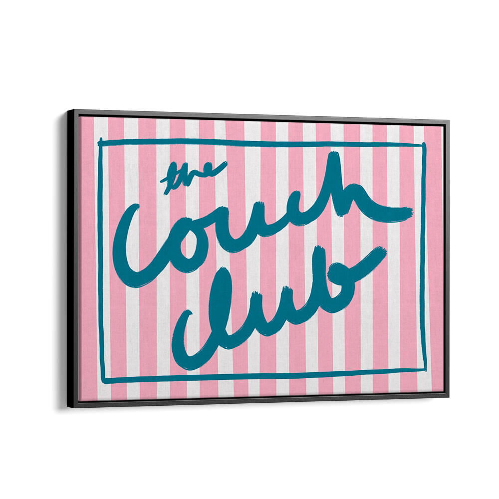 COUCH CHRONICLES , QUOTES & TYPOGRAPHY POSTERS